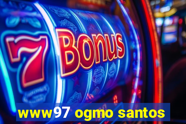 www97 ogmo santos